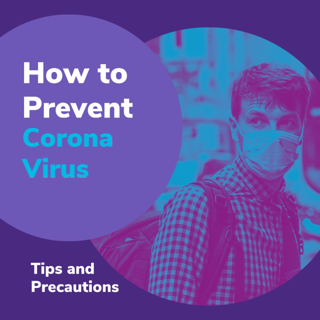 A Man Wearing A Face Mask With The Words How To Prevent Corona Virus Covid 19 Template