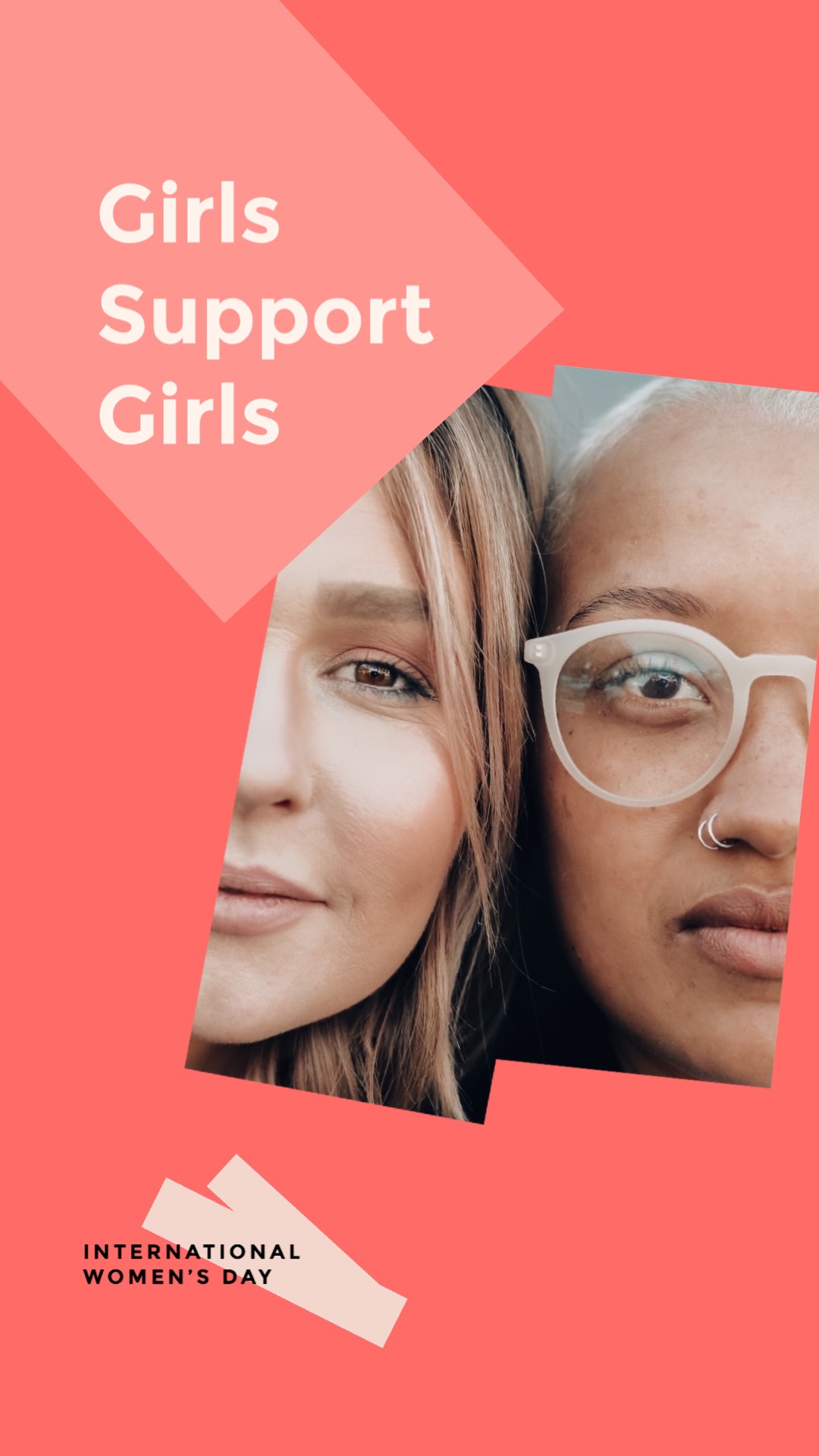 Two Women Wearing Glasses With The Words Girls Support Girls Women S Day Template