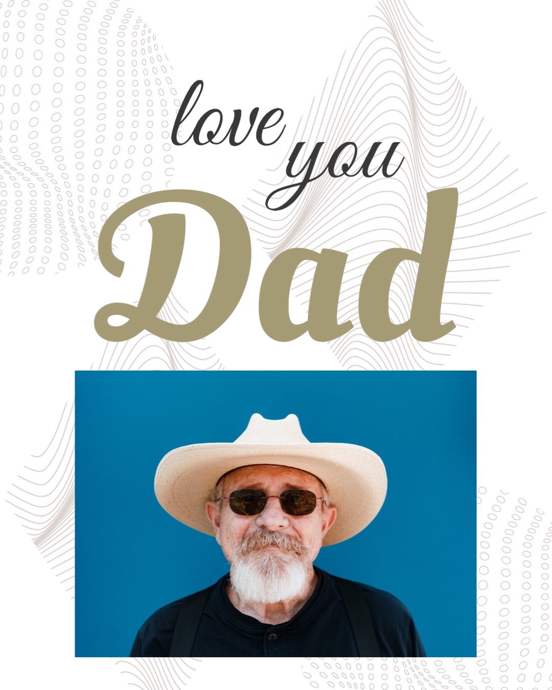 A Man Wearing A Cowboy Hat And Sunglasses Father S Day Template
