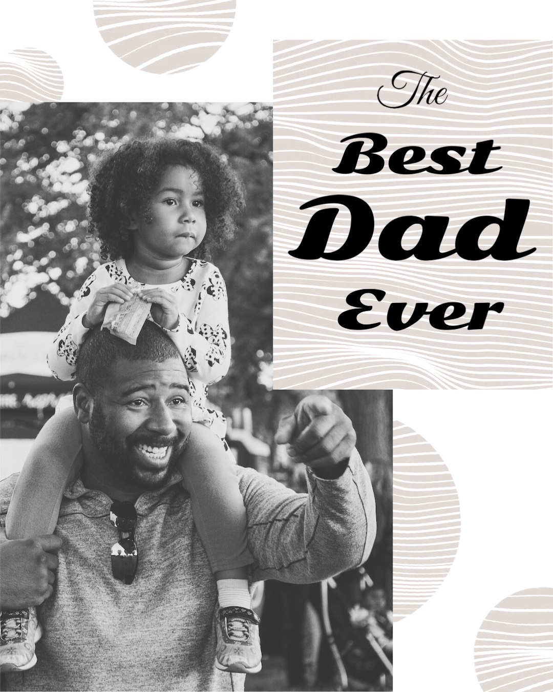 A Black And White Photo Of A Father And Daughter Father S Day Template