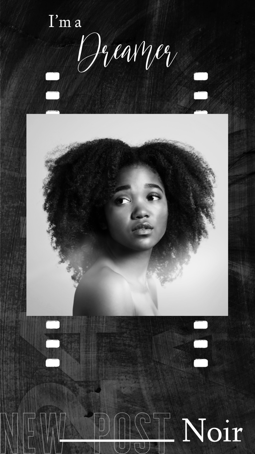 I'M A Dreamer Woman With An Afro Film Noir Template
