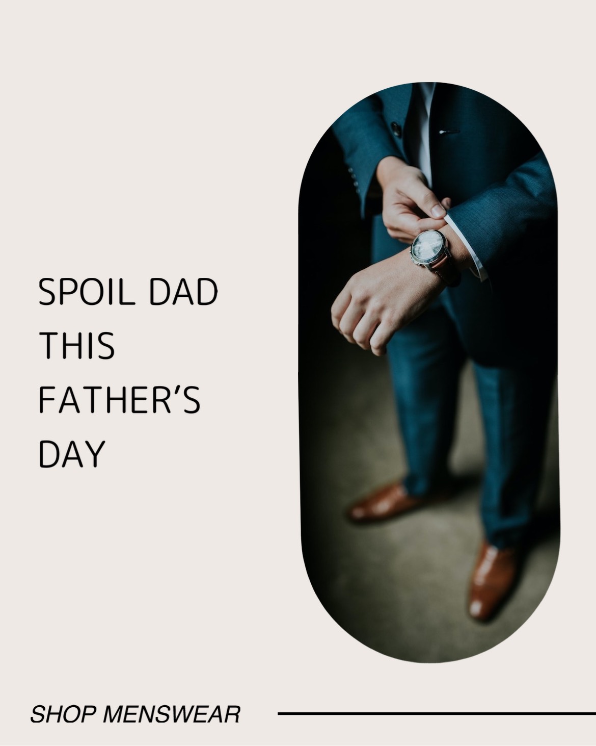 A Man In A Suit And Tie With A Watch On His Wrist Father S Day Template