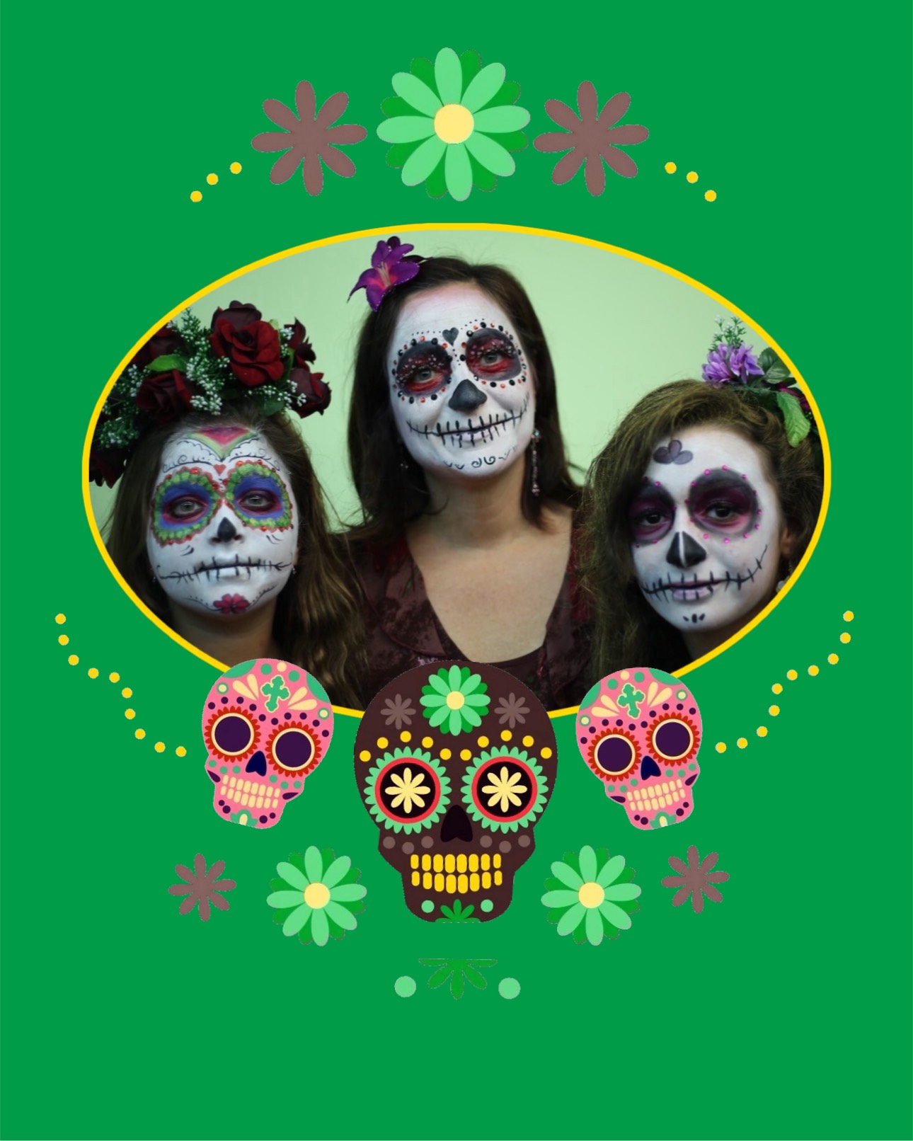 Three Women With Sugar Skulls Painted On Their Faces Day Of The Dead Template