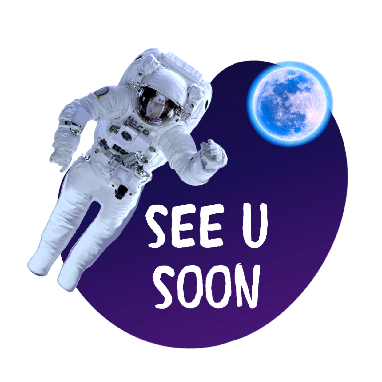 See u soon! Astronaut flying in space whatsapp sticker template