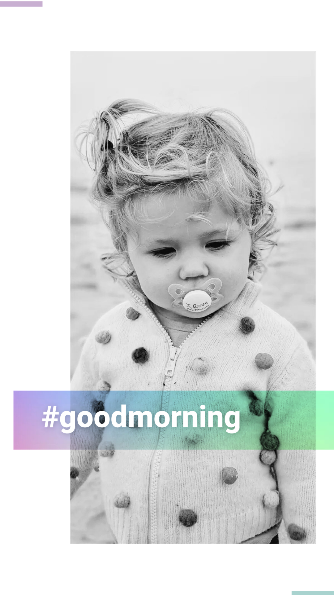 A Little Girl With A Pacifier In Her Mouth #Goodmorning Template