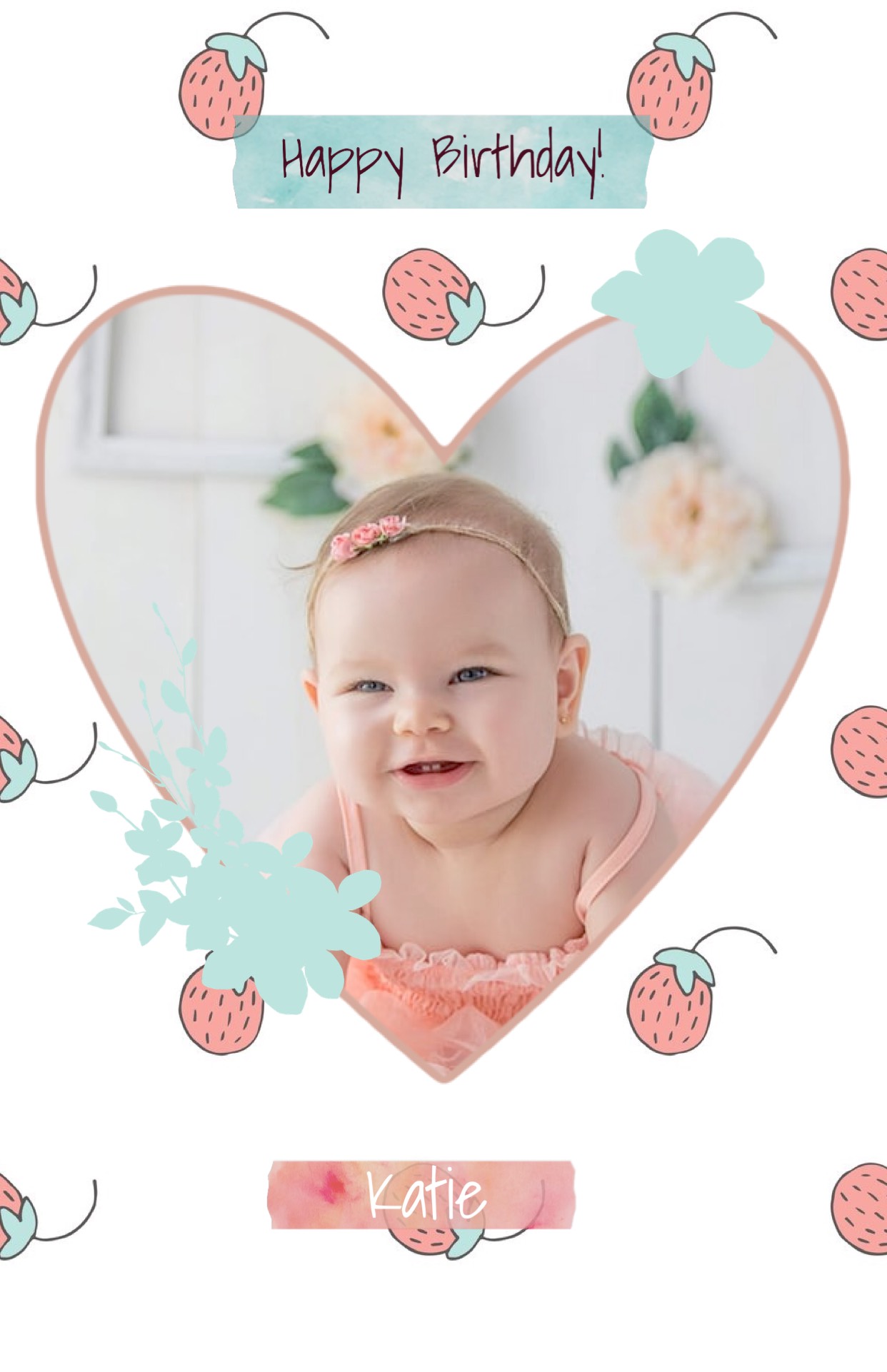 Cute baby with strawberries happy birthday template