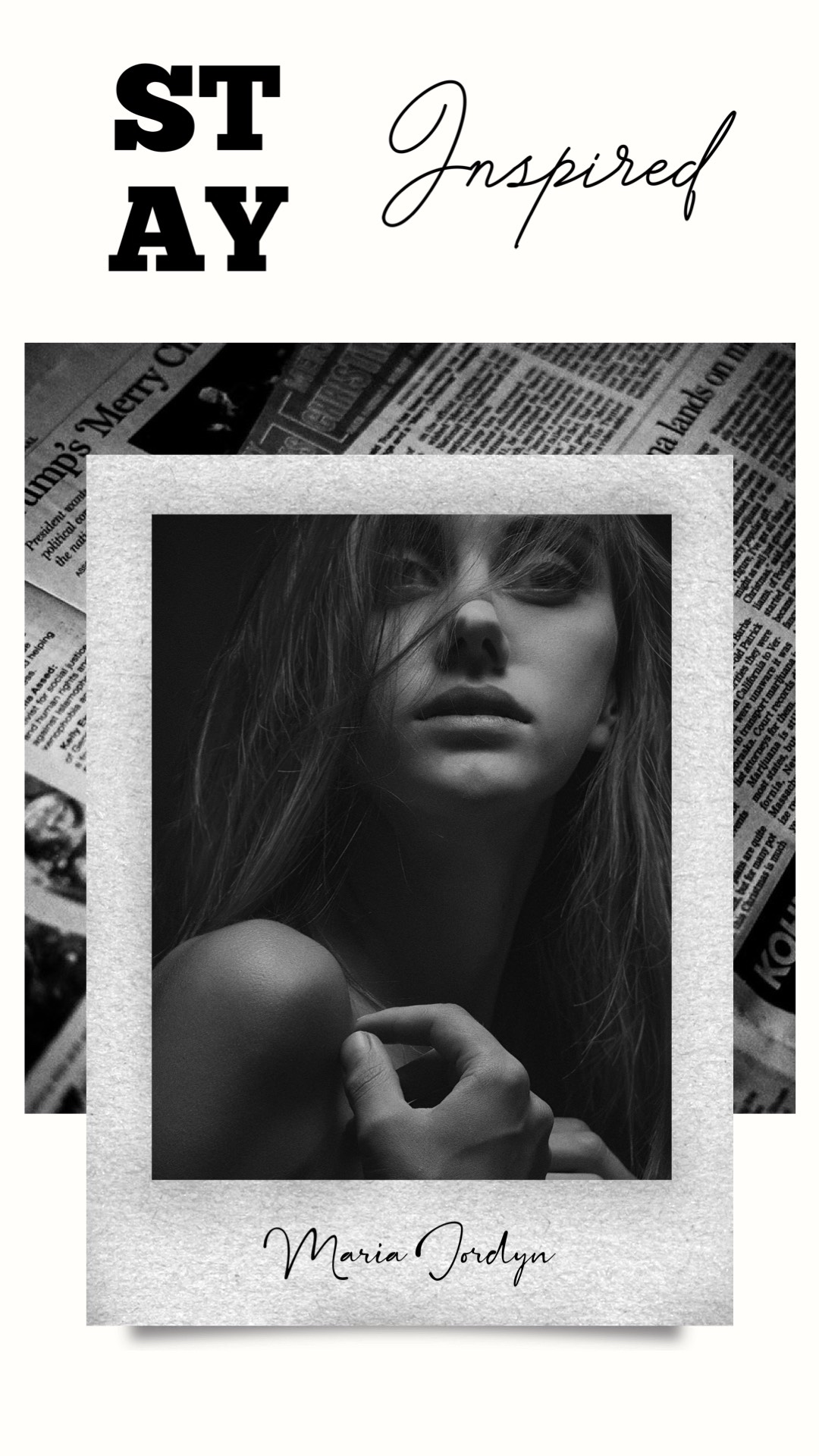 Stay Inspired Black Ang White Poloroid Film Noir Template