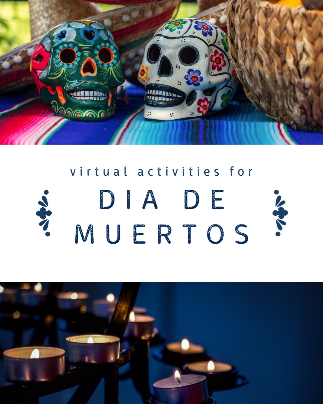 A Table Topped With Candles And Skulls On Top Of It Day Of The Dead Template