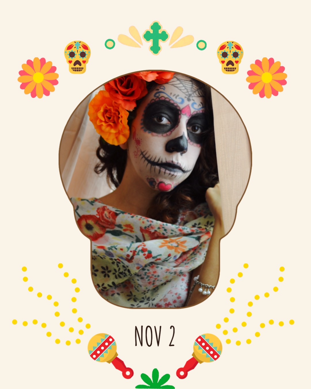 A Woman With A Skull Make Up And Flowers In Her Hair Day Of The Dead Template