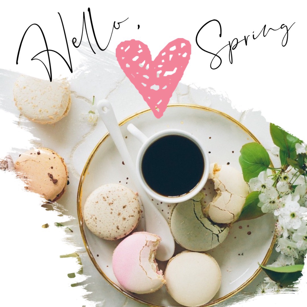 A Cup Of Coffee And Some Cookies On A Plate Hello Spring Template