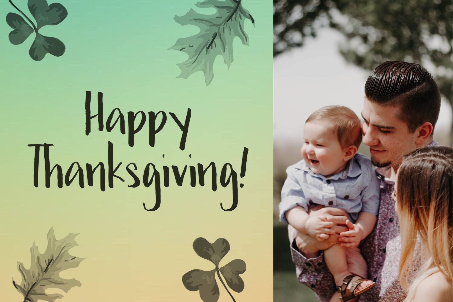 A Man Holding A Baby In Front Of A Happy Thanksgiving Card Thanksgiving Template